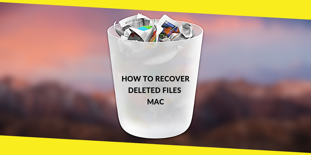 Best app to recover deleted files macbook